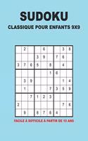 Sudoku Classique Pour Enfants 9x9 - Facile à difficile à partir de 10 ans