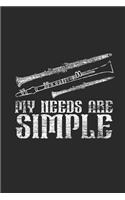 My Needs Are Simple