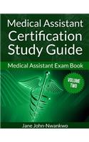 Medical Assistant Certification Study Guide (Volume Two)