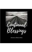 Continual Blessings