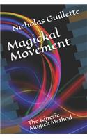 Magickal Movement