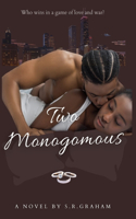 Two Monogamous