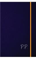 P.P.: Classic Monogram Lined Notebook Personalized With Two Initials - Matte Softcover Professional Style Paperback Journal Perfect Gift for Men and Women