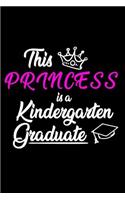 This Princess Is A Kindergarten Graduate