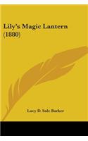 Lily's Magic Lantern (1880)