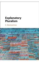 Explanatory Pluralism