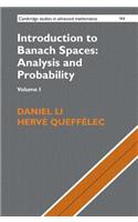 Introduction to Banach Spaces: Analysis and Probability: Volume 1