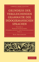 Grundriss Der Vergleichenden Grammatik Der Indogermanischen Sprachen