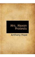Mrs. Maxon Protests