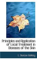 Principles and Application of Local Treatment in Diseases of the Skin