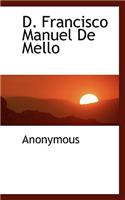 D. Francisco Manuel de Mello