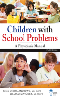 Children with School Problems: A Physician's Manual