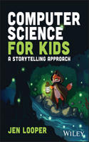 Computer Science for Kids: A Storytelling Approach