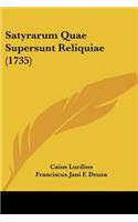 Satyrarum Quae Supersunt Reliquiae (1735)