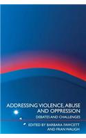 Addressing Violence, Abuse and Oppression