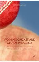 Women's Cricket and Global Processes