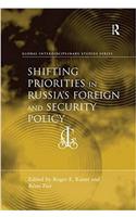 Shifting Priorities in Russia's Foreign and Security Policy