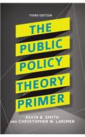 The Public Policy Theory Primer