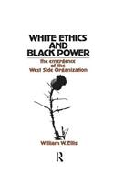 White Ethics and Black Power