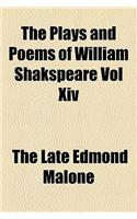 The Plays and Poems of William Shakspeare Vol XIV