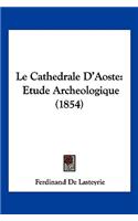 Cathedrale D'Aoste
