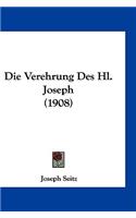 Die Verehrung Des Hl. Joseph (1908)