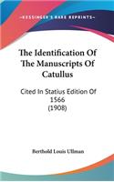 The Identification of the Manuscripts of Catullus