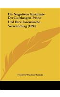 Die Negativen Resultate Der Luftlungen-Probe Und Ihre Forensische Verwendung (1894)