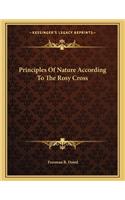 Principles of Nature According to the Rosy Cross