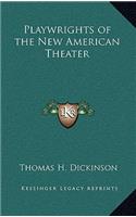 Playwrights of the New American Theater