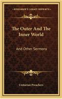 The Outer and the Inner World