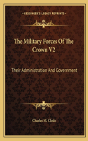The Military Forces of the Crown V2