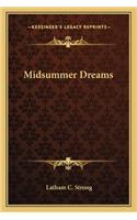 Midsummer Dreams