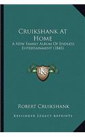 Cruikshank At Home: A New Family Album Of Endless Entertainment (1845)(English)