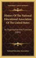 History of the National Educational Association of the United States