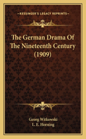 German Drama of the Nineteenth Century (1909)