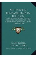 An Essay On Fundamentals In Religion