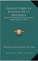 Ensayo Sobre La Esgrima De La Bayoneta