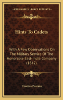 Hints To Cadets