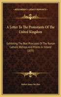 A Letter To The Protestants Of The United Kingdom