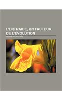 L'Entraide, Un Facteur de L'Evolution