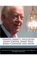 Famous Jimmy's, Including Jimmy Carter, Jimmy Page, Jimmy Connors and More