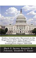 Shallow Groundwater Movement in the Skagit River Delta Area, Skagit County, Washington
