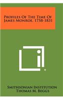 Profiles Of The Time Of James Monroe, 1758-1831