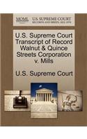 U.S. Supreme Court Transcript of Record Walnut & Quince Streets Corporation V. Mills
