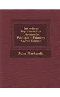 Entretiens Populaires Sur L'Economie Politique