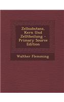 Zellsubstanz, Kern Und Zelltheilung