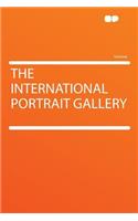 The International Portrait Gallery: (English)