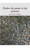 Parler Du Passe Et Du Present
