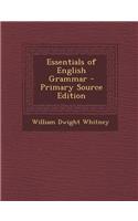 Essentials of English Grammar - Primary Source Edition: (English)